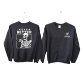 Sweatshirt mit Aufdruck „Never Better“