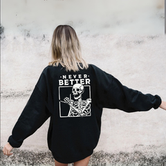 Sudadera estampada Never Better